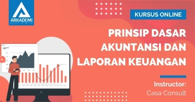 Prinsip Dasar Akuntansi Dan Laporan Keuangan Arkademi